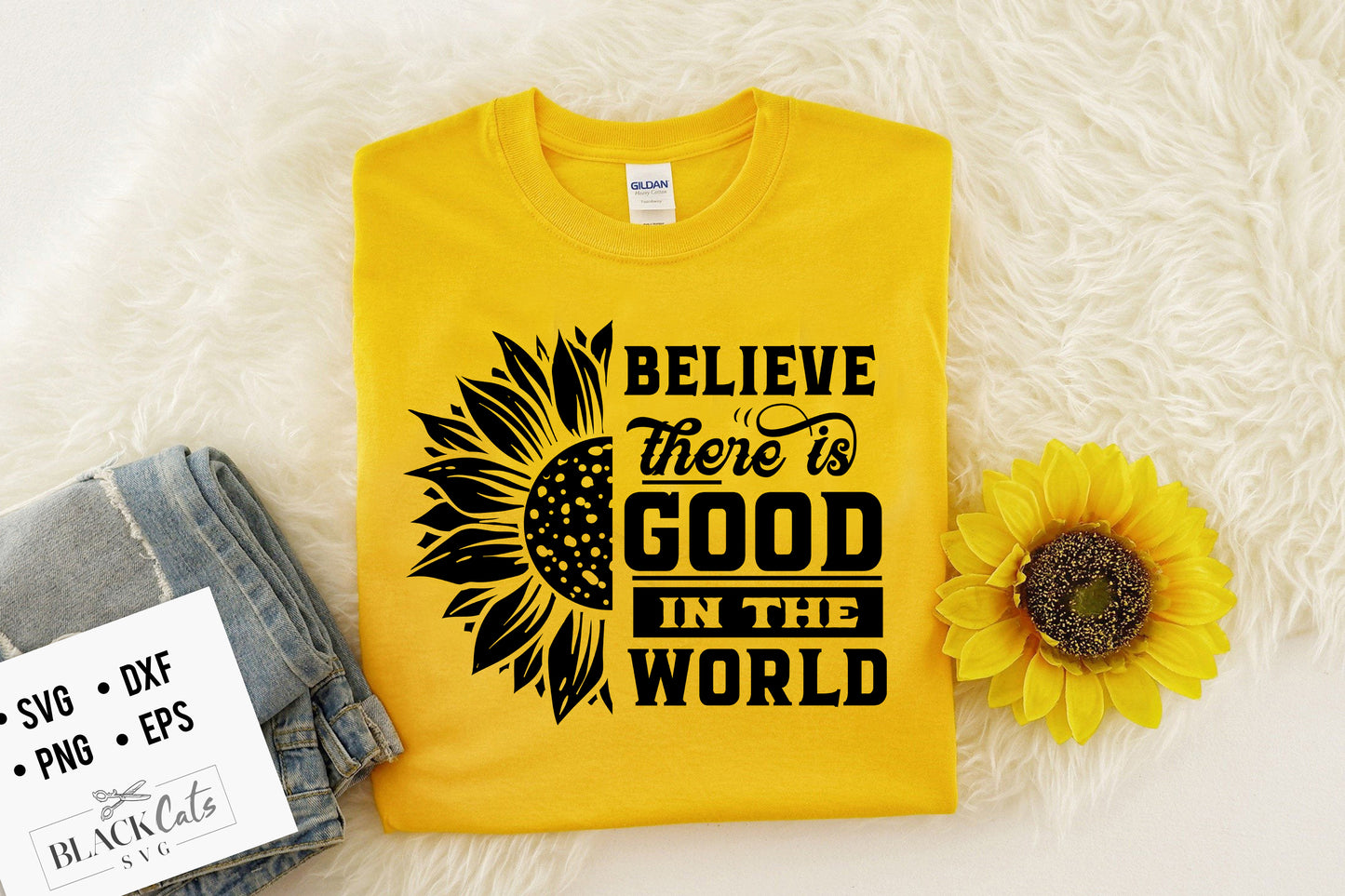 BElieve THEre IS GOOD in the world SVG file