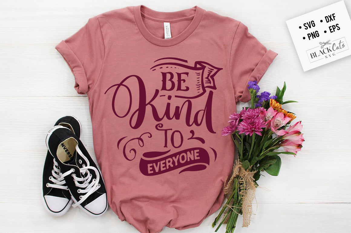 Be kind to everyone SVG