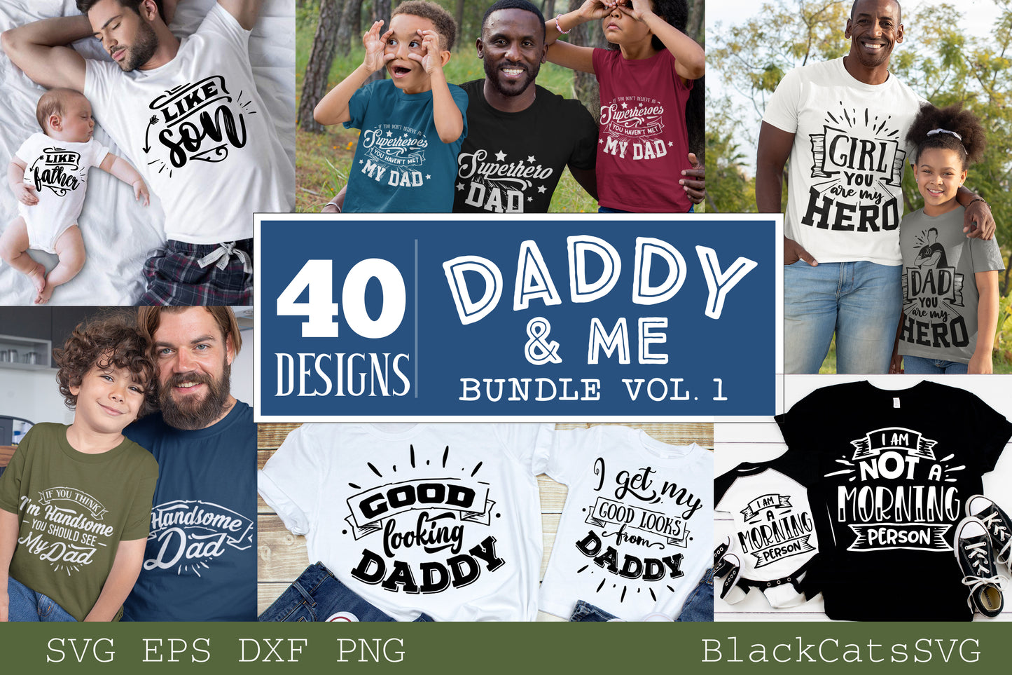 Daddy and me SVG bundle 40 designs