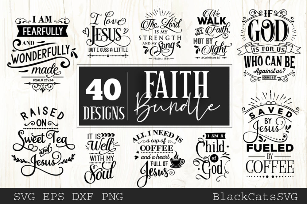 Faith Bundle 40 SVG files Cutting File Clipart in Svg, Eps, Dxf, Png for Cricut & Silhouette