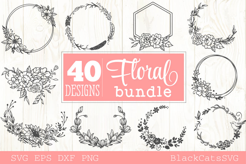 Floral frames SVG bundle 40 designs