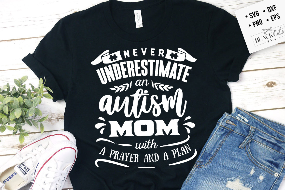 Never underestimate an autism mom SVG