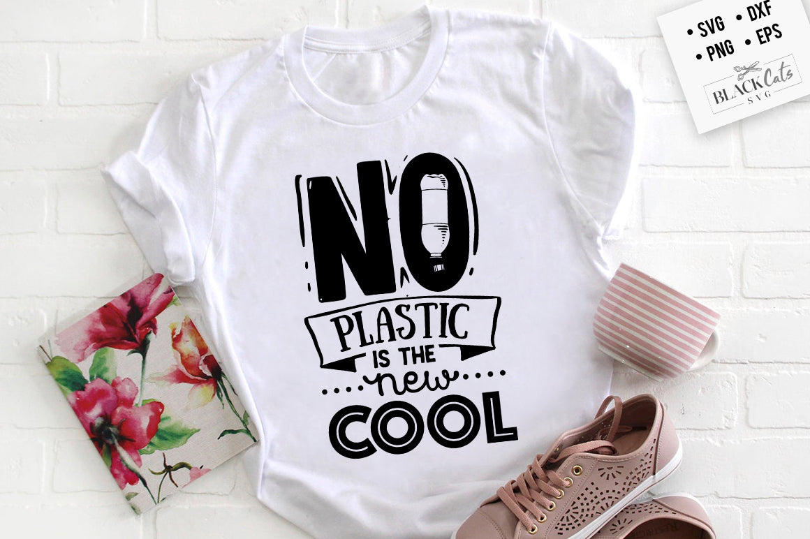 No Plastic is the New Cool SVG File