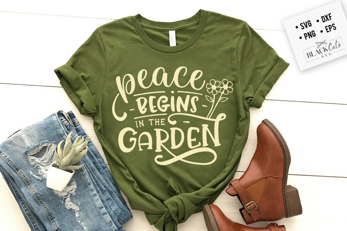 Peace begins in the garden SVG