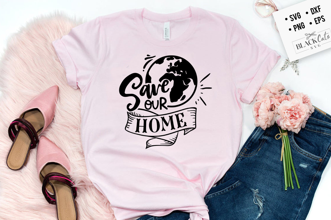Save Our Home SVG File