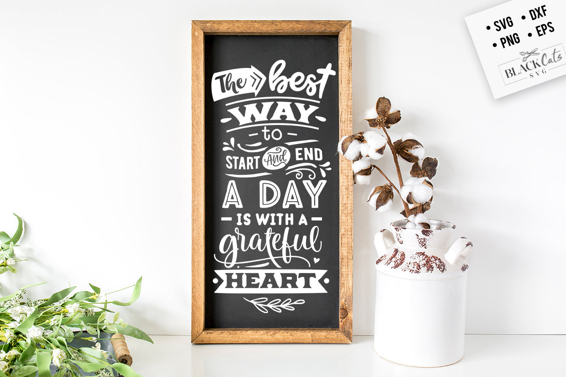 The Best Way to Start and End a Day SVG File