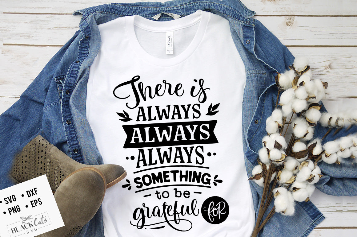 There is Always Always Always SVG File