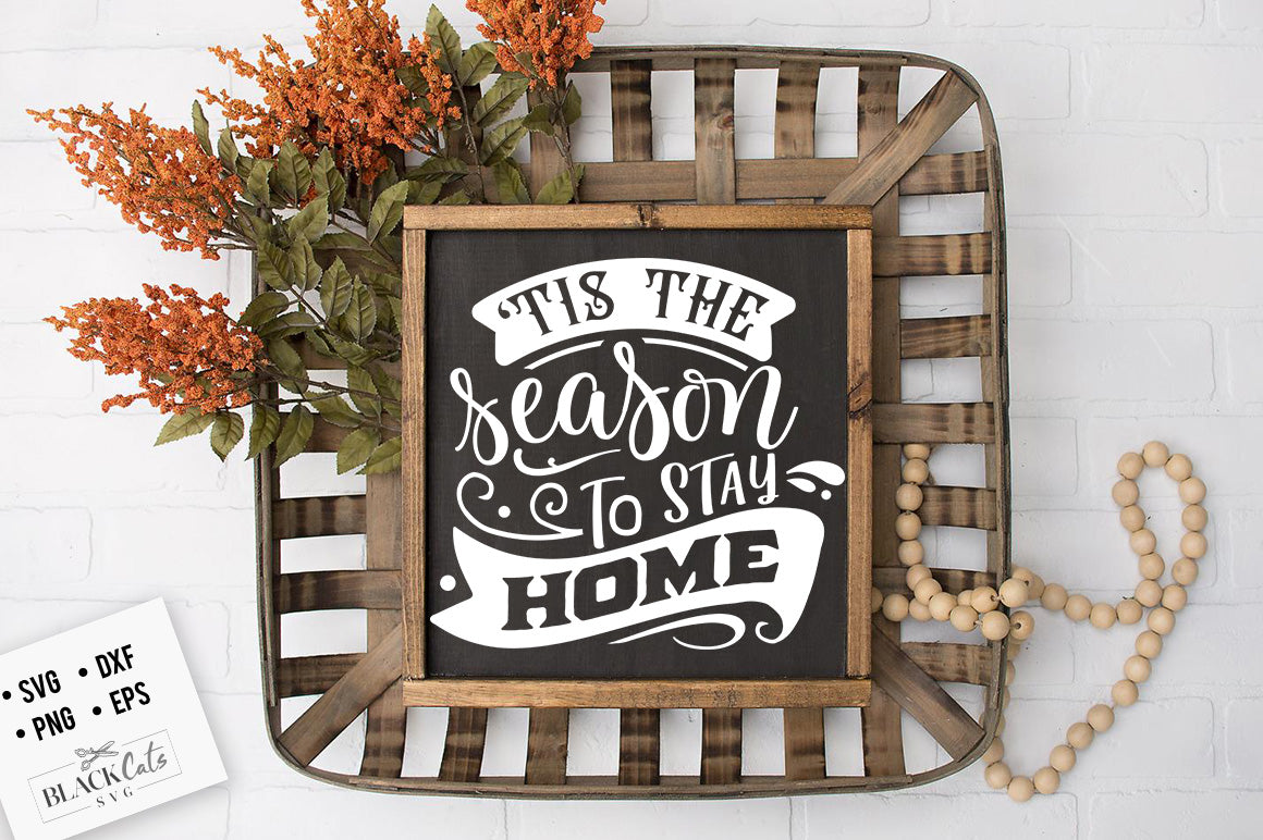 Tis the season to say home SVG