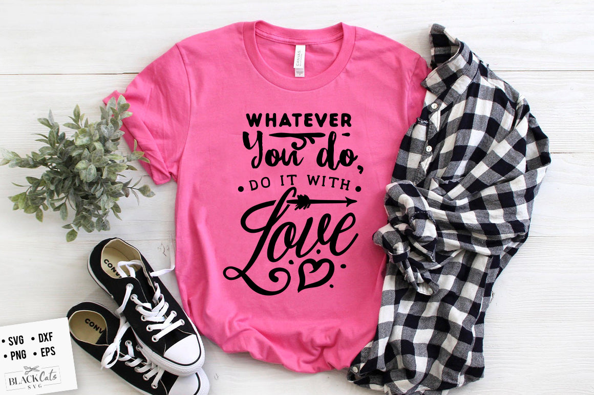 Whatever You Do SVG File