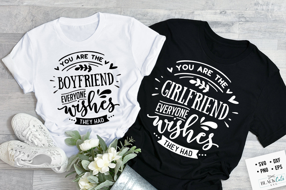 You are the boyfriend SVG
