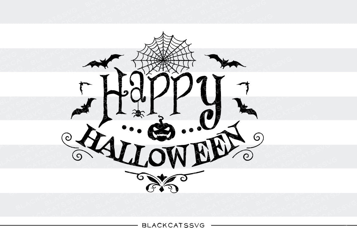 Happy Halloween - SVG file Cutting File Clipart in Svg, Eps, Dxf, Png for Cricut & Silhouette - Halloween SVG - BlackCatsSVG