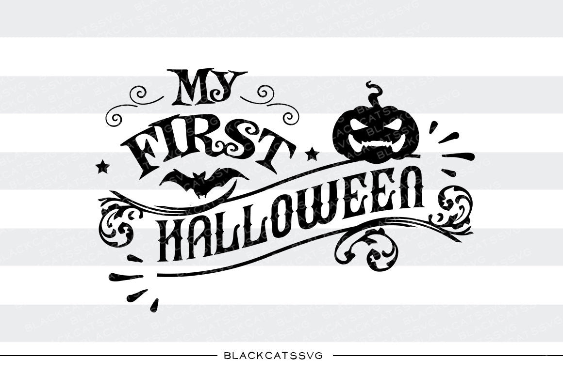 My first Halloween - SVG file Cutting File Clipart in Svg, Eps, Dxf, Png for Cricut & Silhouette - Halloween SVG - BlackCatsSVG