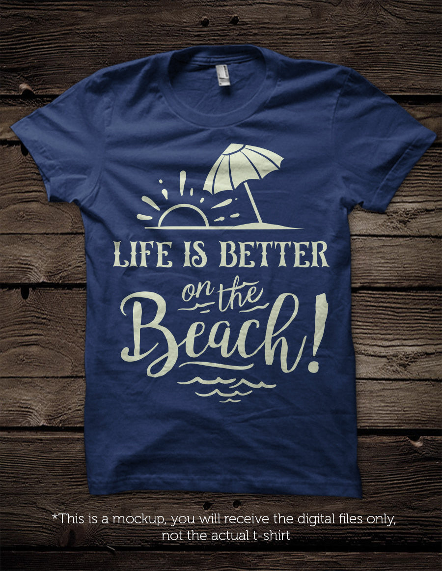Life is better on the beach - SVG file Cutting File Clipart in Svg, Eps, Dxf, Png for Cricut & Silhouette - beach svg - BlackCatsSVG