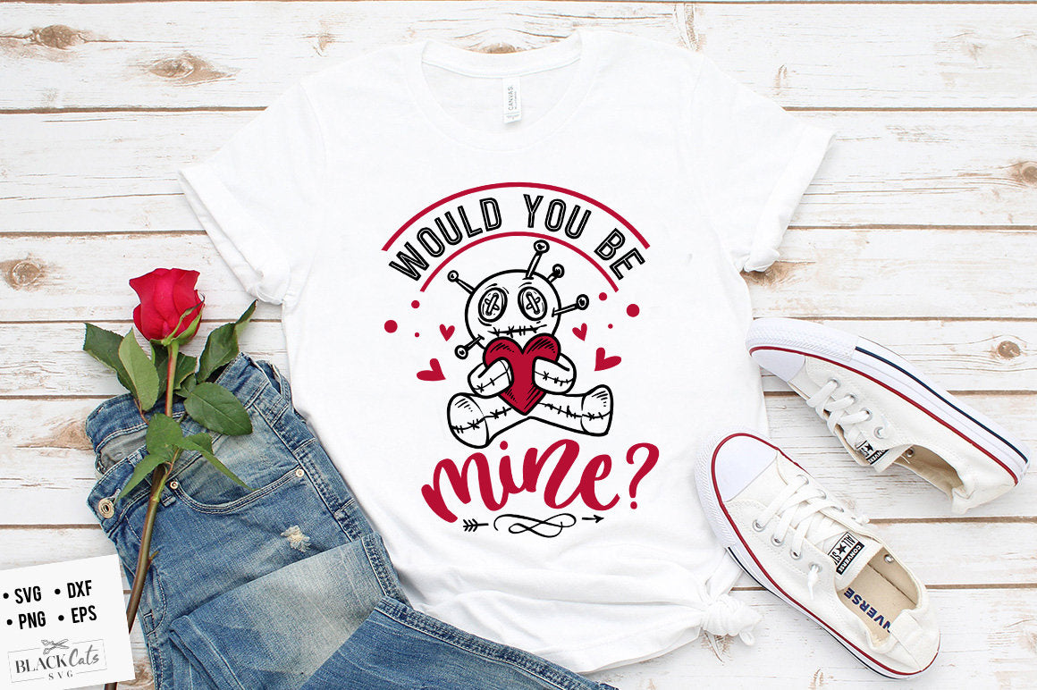 Would you be mine svg, Anti Valentine's Day SVG, Funny Valentine Shirt Svg, Love Svg