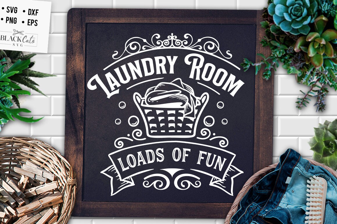 Laundry room loads of fun svg, laundry room svg, laundry svg, laundry poster svg, bathroom svg, vintage poster svg,