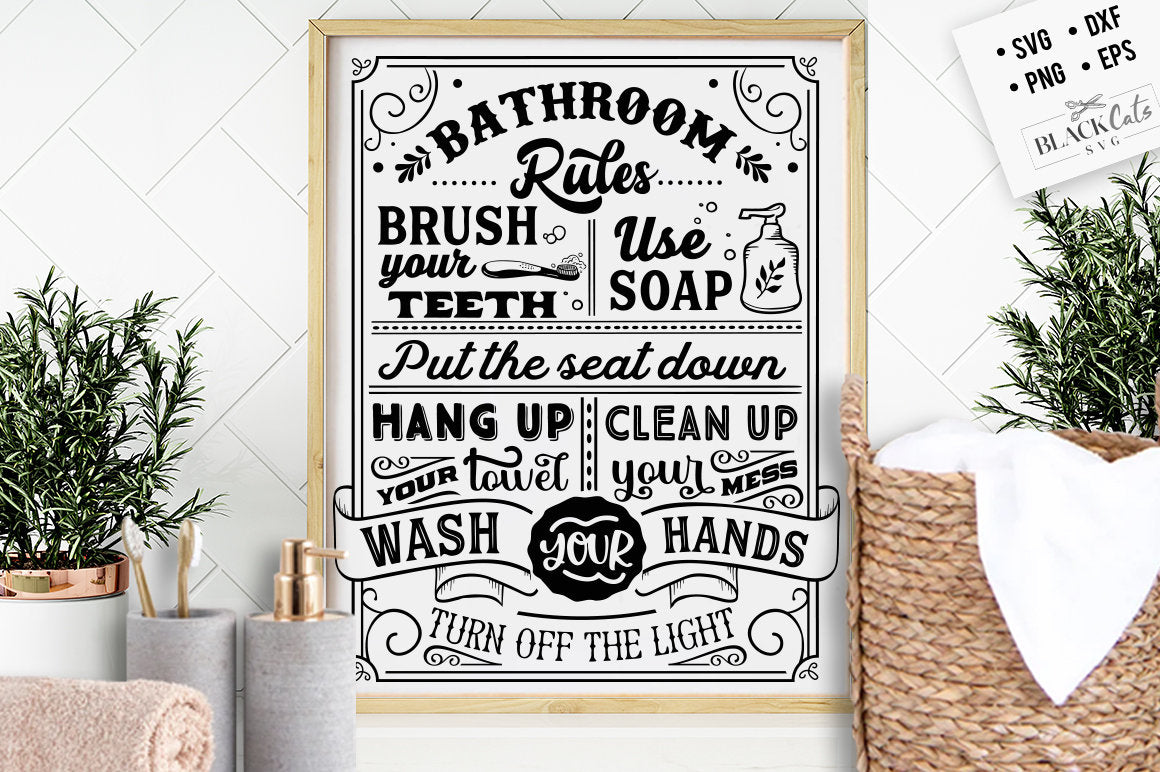 Bathroom rules svg, Bathroom SVG, Bath SVG, Rules SVG, Farmhouse Svg, Rustic Sign Svg, Country Svg, Vinyl Designs