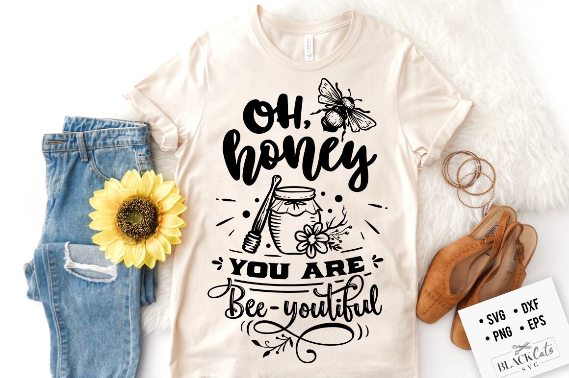 Oh honey you are beautiful svg, Bee svg, Sunflower svg, Honey bee svg, Honey svg, Bee quotes svg,