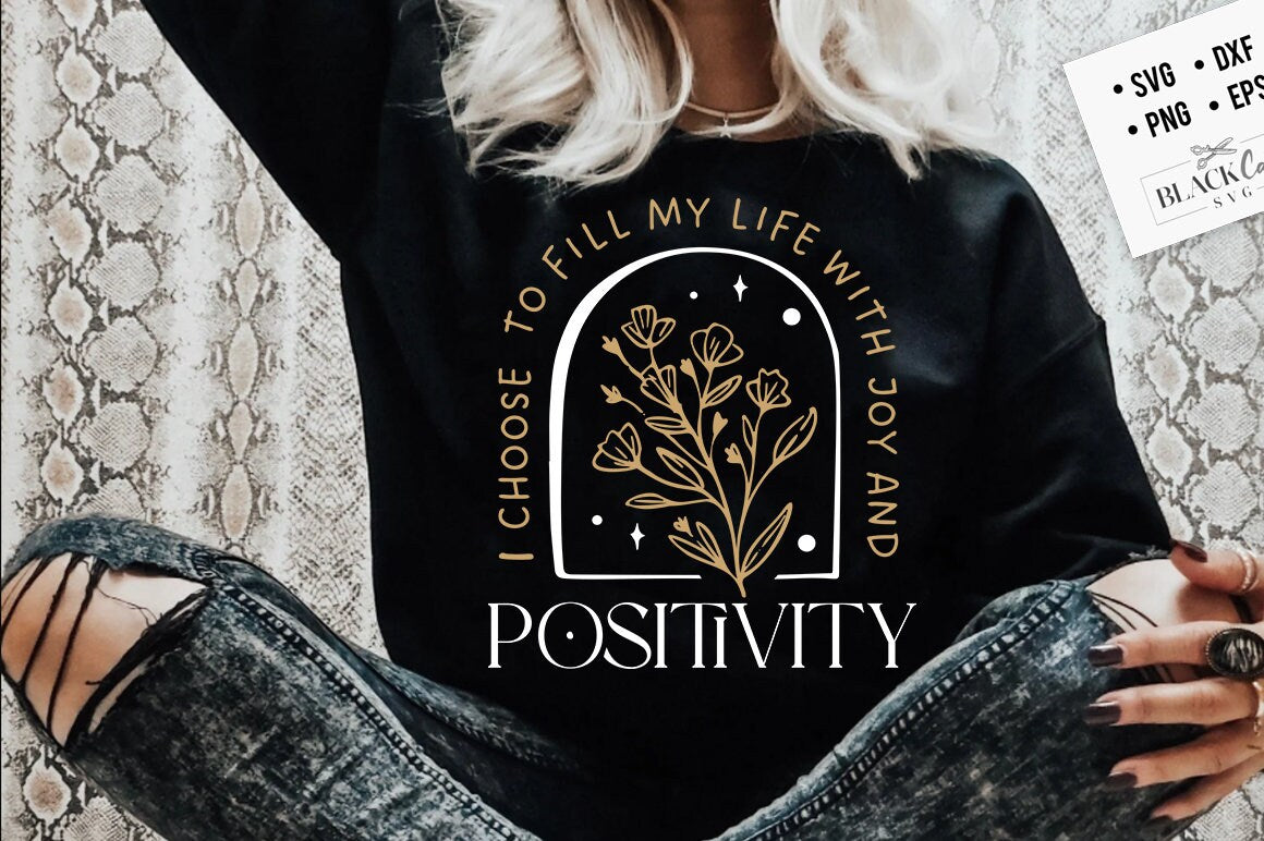 Joy & positivity svg, Positive affirmations svg, Botanical svg, Self love affirmations svg, Universe affirmations svg, Good vibes svg,