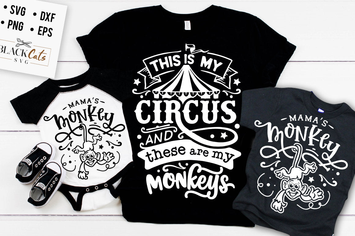 This is my circus svg, monkey svg, mama and me svg, mama and baby svg, matching svg, matching mama svg, matching outfit svg,