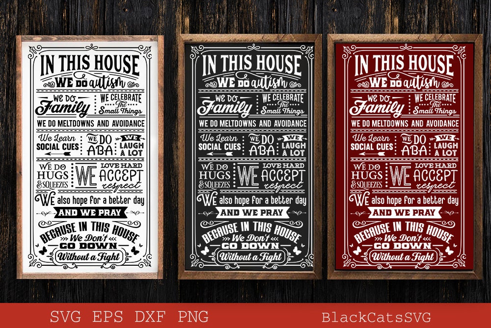 In this house autism SVG, House rules autism poster svg, Autism House rules svg, In this house poster svg, In this Family svg,