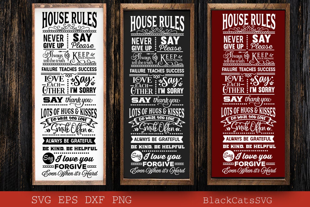 Long house Rules SVG, House rules poster svg, Welcome to our house svg, House rules svg, In this house poster svg, In this Family svg,