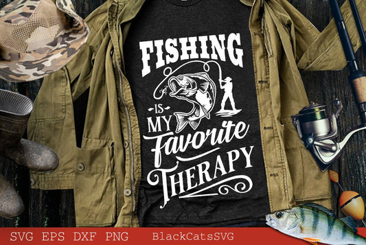 Fishing is my favorite therapy svg, Fishing poster svg, Fish svg, Fishing Svg,  Fishing Shirt, Fathers Day Svg