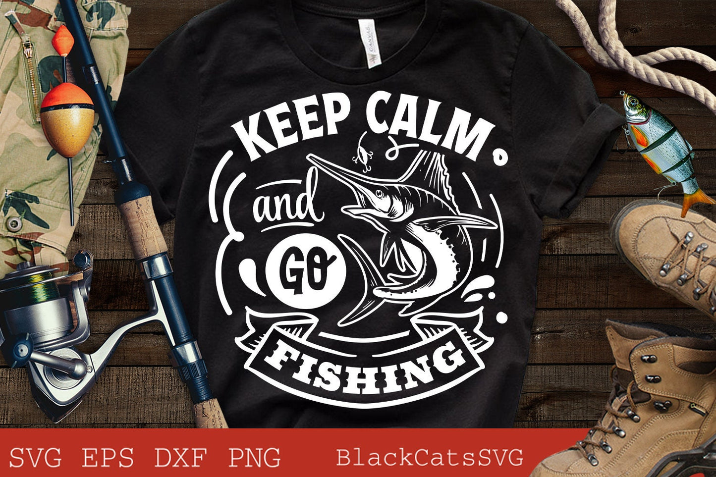 Keep calm and go fishing svg, Fishing poster svg, Fish svg, Fishing Svg, Fishing Shirt, Fathers Day Svg