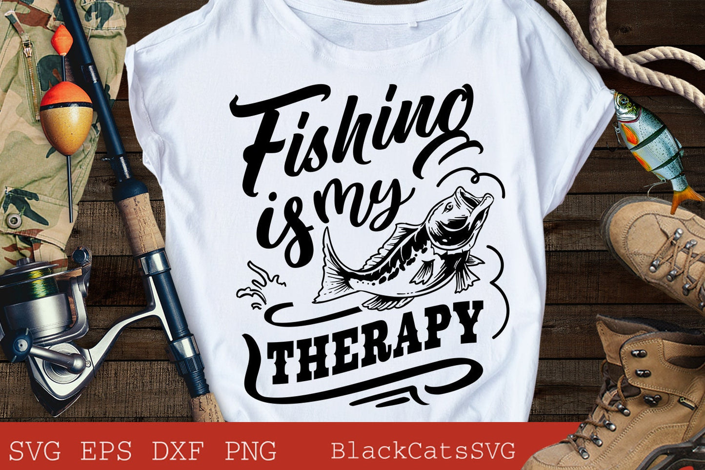 Fishing is my therapy svg, Fishing poster svg, Fish svg, Fishing Svg, Fishing Shirt, Fathers Day Svg