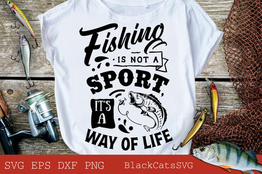 Fishing is not a sport svg, Fishing poster svg, Fish svg, Fishing Svg,  Fishing Shirt, Fathers Day Svg