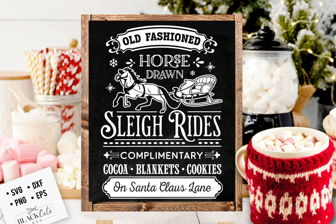 Old fashioned Horse drawn sleigh rides svg, Old fashioned sleigh rides svg, Farmhouse Christmas svg, sleigh rides svg, Vintage Christmas svg