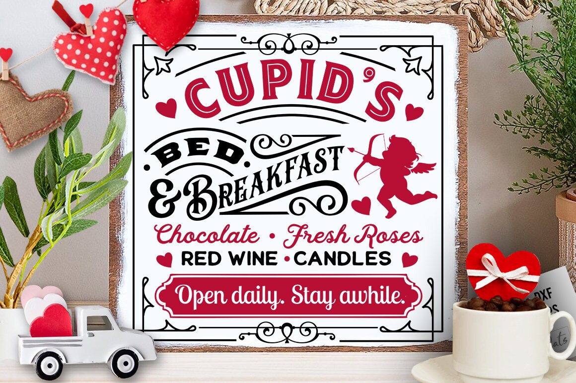 Cupid's Bed and Breakfast SVG, Farmhouse Valentine svg, Cupid's Farmhouse SVG, Cupid svg, Retro Valentine Sign svg