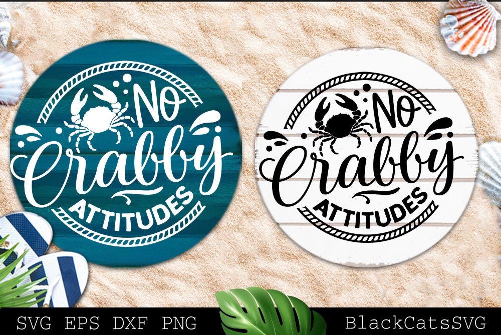 No crabby attitudes svg, Beach svg, Summer svg, Beach poster svg, The sea svg, Beach quotes svg, Ocean svg