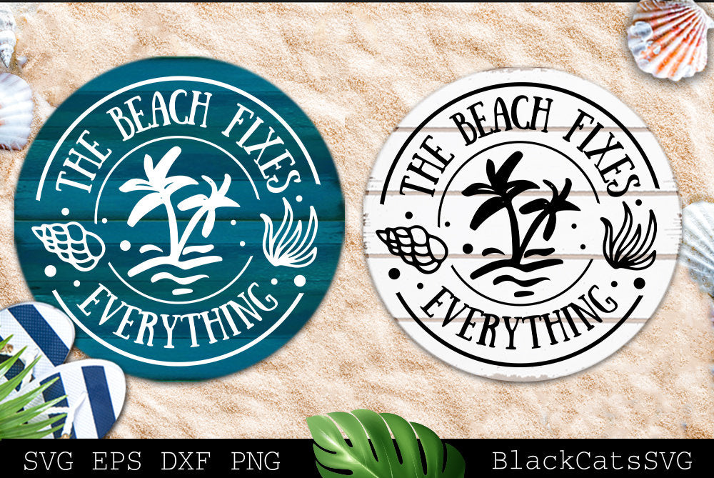 The beach fixes everything svg, Beach svg, Summer svg, Beach poster svg, The sea svg, Beach quotes svg, Ocean svg