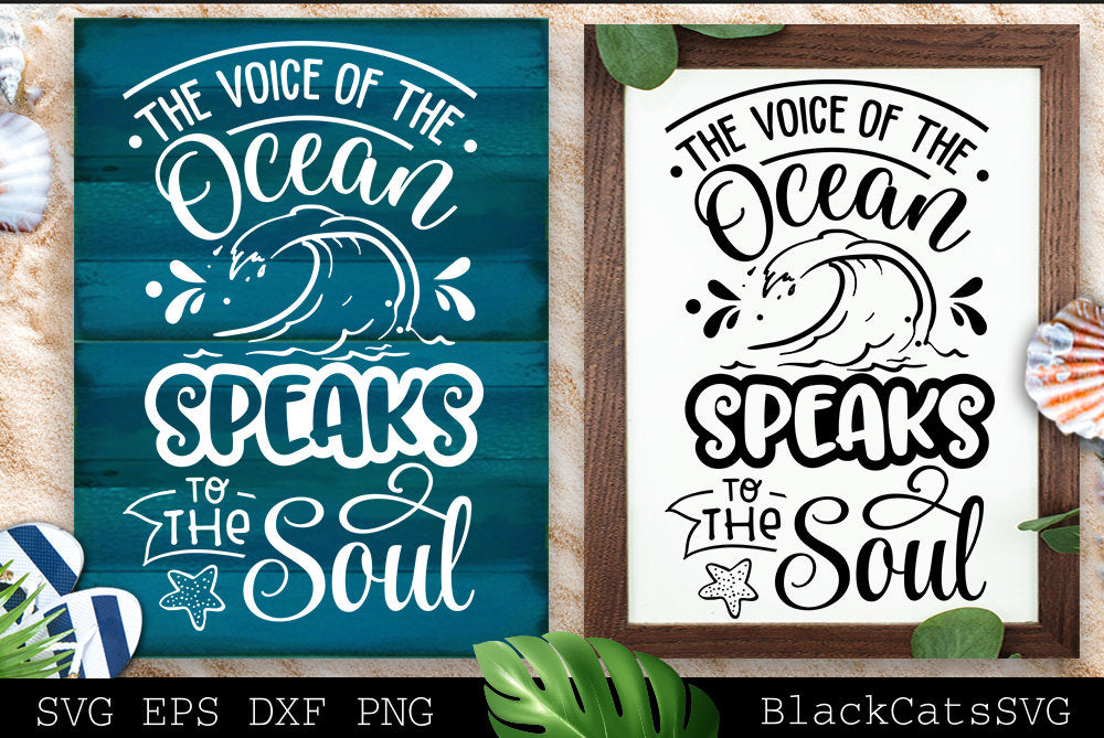 The voice of the ocean speaks to the soul svg, Beach svg, Summer svg, Beach poster svg, The sea svg, Beach quotes svg, Ocean svg