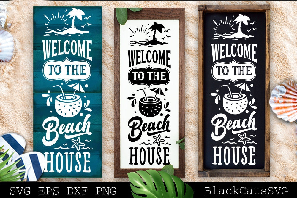 Welcome to the beach house svg, Welcome sign svg, Beach svg, Summer svg, Beach poster svg, The sea svg, Beach quotes svg, Ocean svg