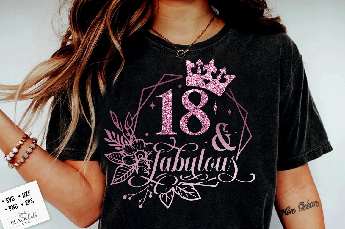 18 and fabulous SVG, 18th Birthday, 18 Fabulous Cut File, 18th Birthday Gift Svg