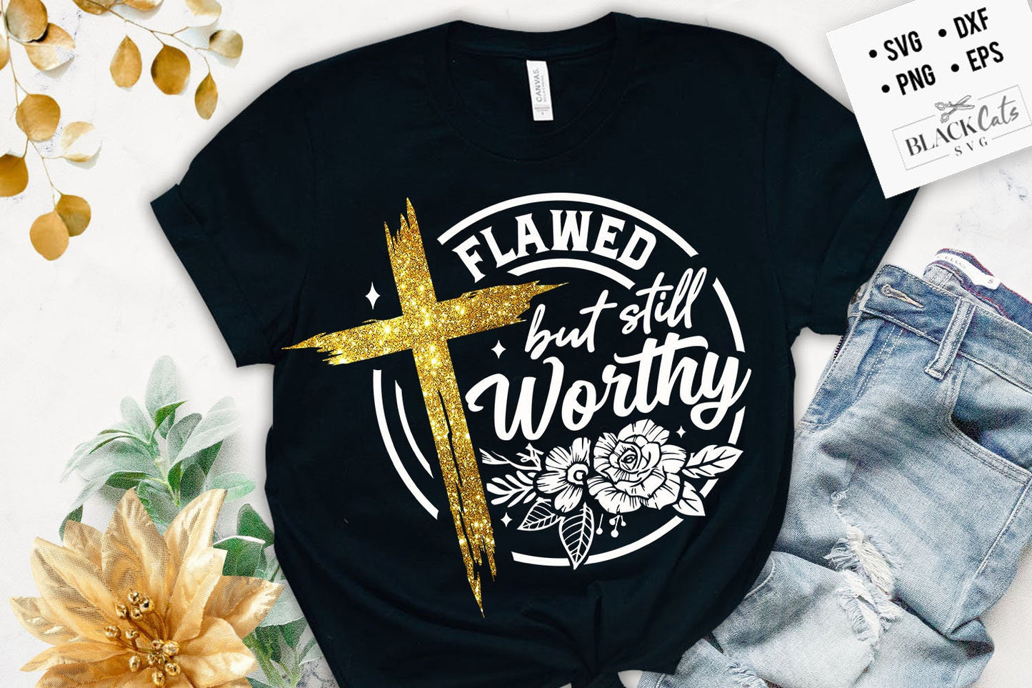 Flawed but still worthy svg, prayer svg, Faith svg, Pray svg, Christian cross svg, Bible verse svg