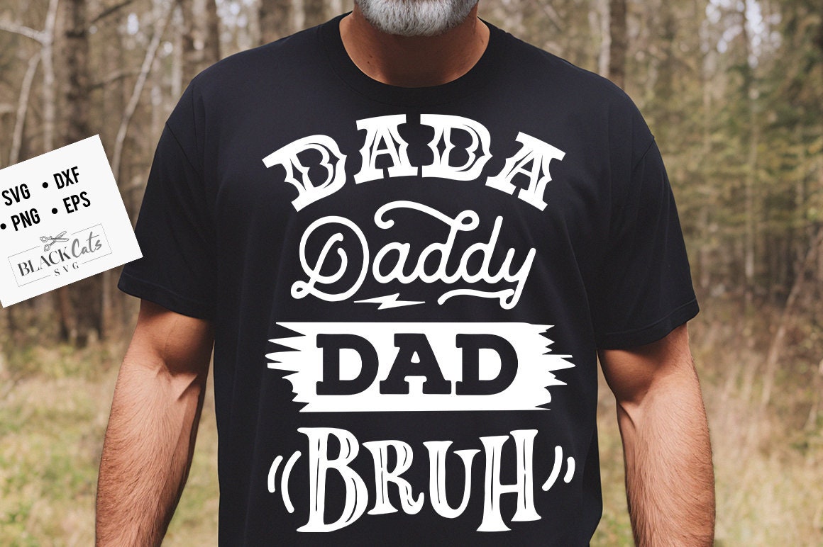 Dada daddy dad bruh svg, Father's Day svg, Funny Dad svg, Birthday Dad svg, Dad svg, Vintage birthday svg