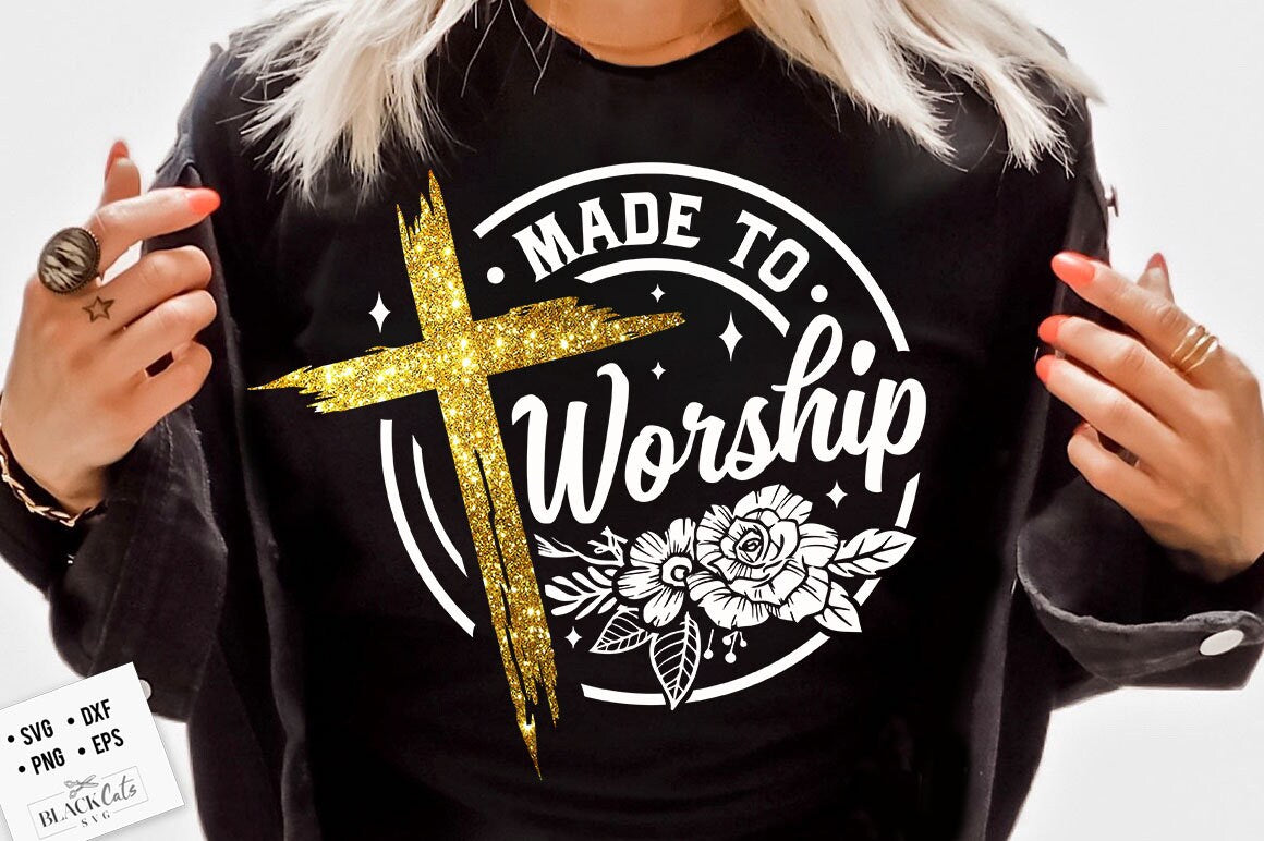 Made to worship svg, prayer svg, Faith svg, Pray svg, Christian cross svg, Bible verse svg