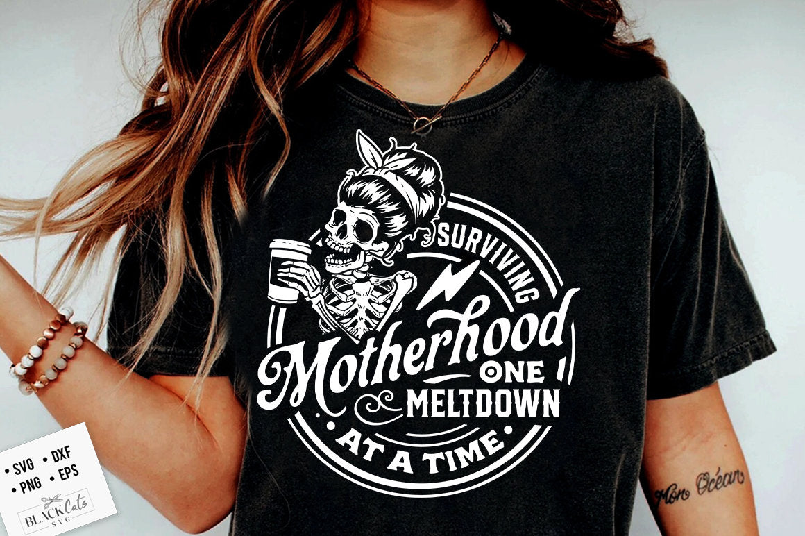 Surviving motherhood one meltdown at a time svg, Surviving motherhood svg, Motherhood svg, Mom Life Svg, Mom svg