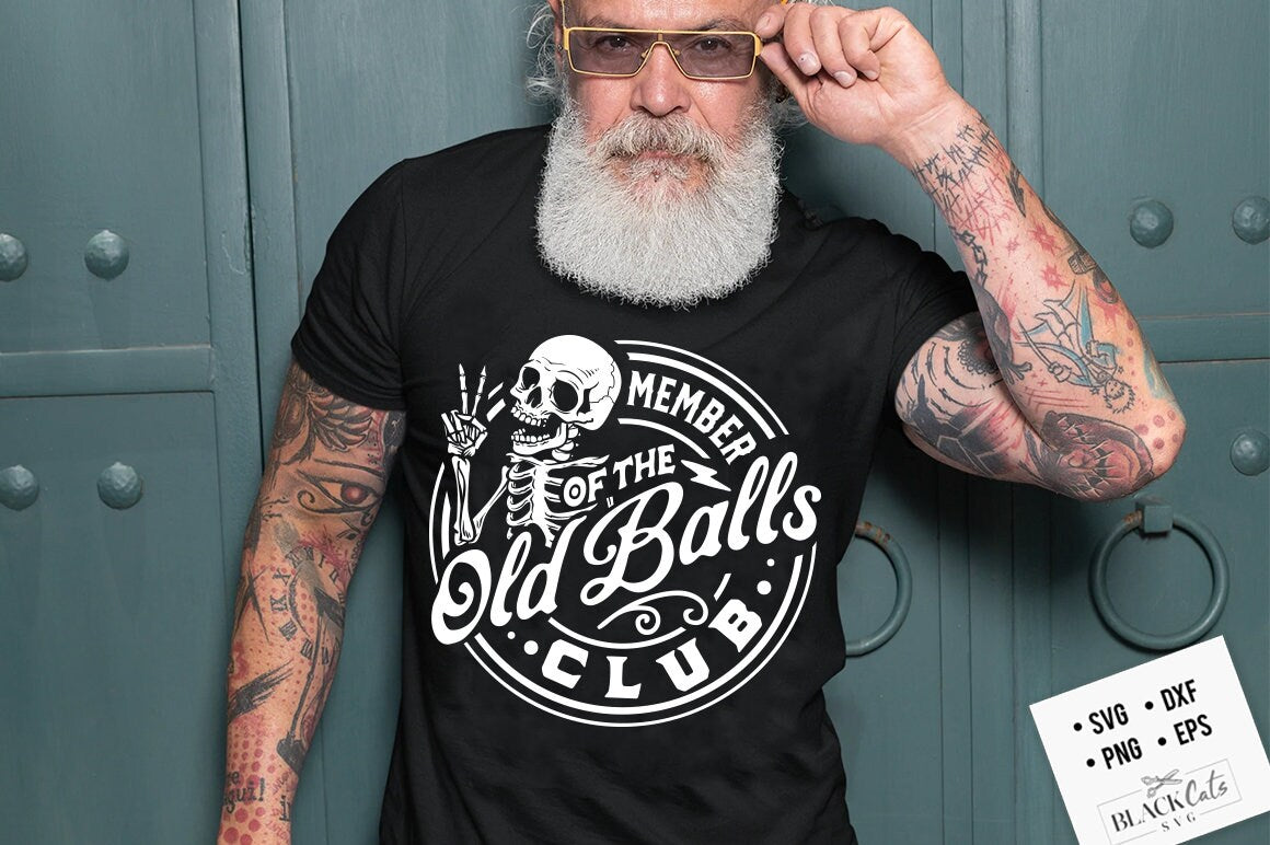Member of the old balls club svg, Birthday Vintage Svg, Aged to perfection svg, Birthday Limited edition svg