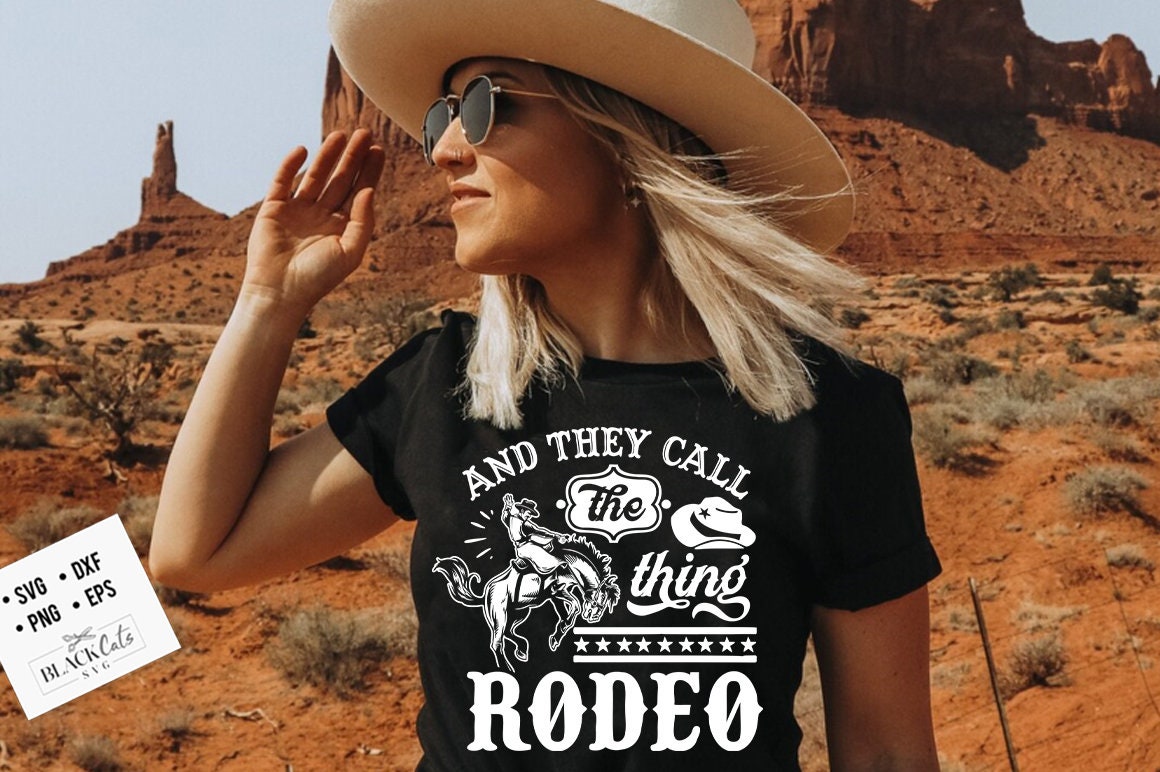 They Call The Thing Rodeo svg, Western svg, Rodeo SVG, Bronco, Cowboy Life, Country svg, They call the thing svg