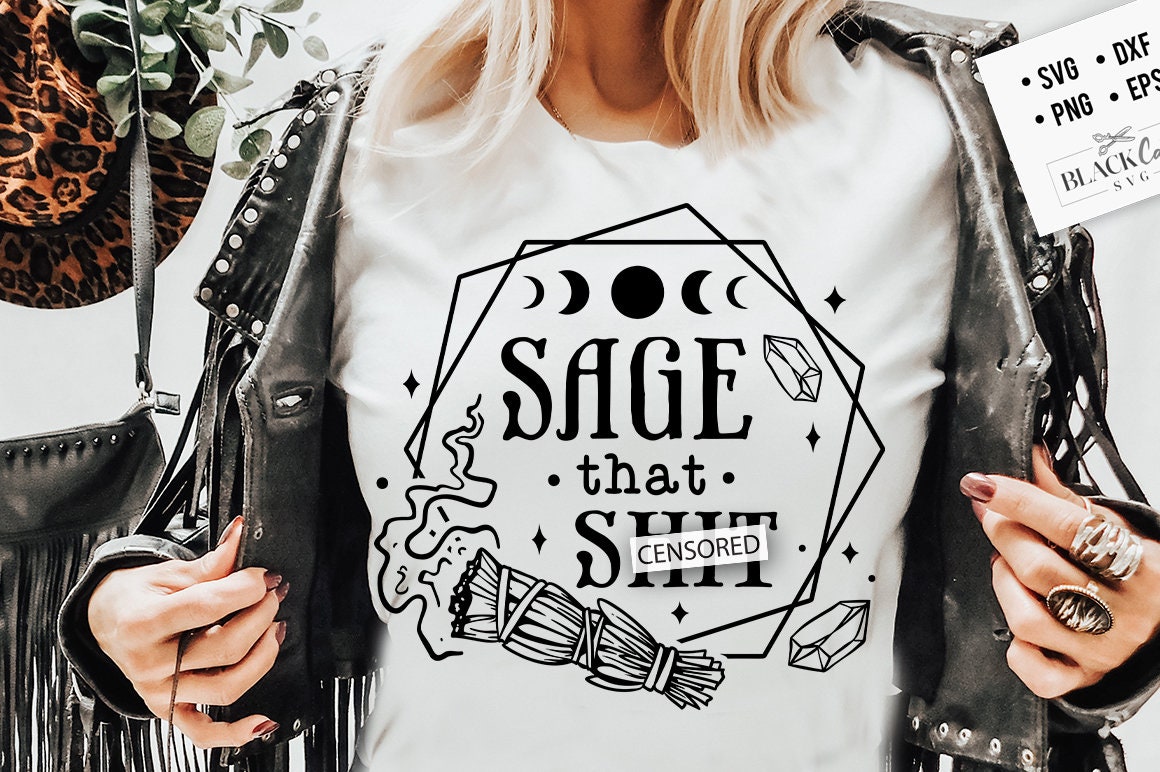 Sage that sh*t SVG, Sage that svg, Not enough sage for this sh*t SVG, Not enough sage svg, Sage svg, Magic svg, Witchcraft svg