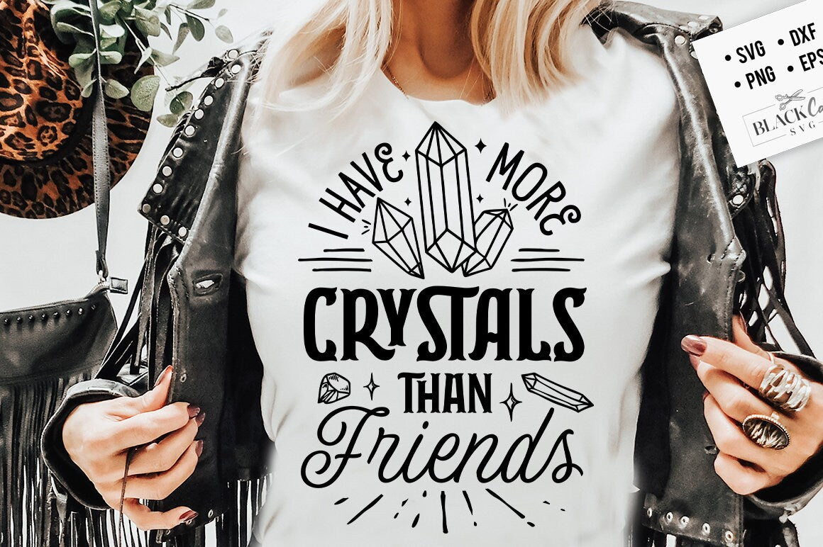 I have more crystals than friends SVG, Crystal quotes svg, Magic illustration svg, Boho svg, Boho illustration svg, Magic Illustration svg