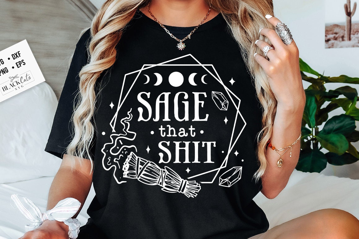 Sage that sh*t SVG, Sage that svg, Not enough sage for this sh*t SVG, Not enough sage svg, Sage svg, Magic svg, Witchcraft svg