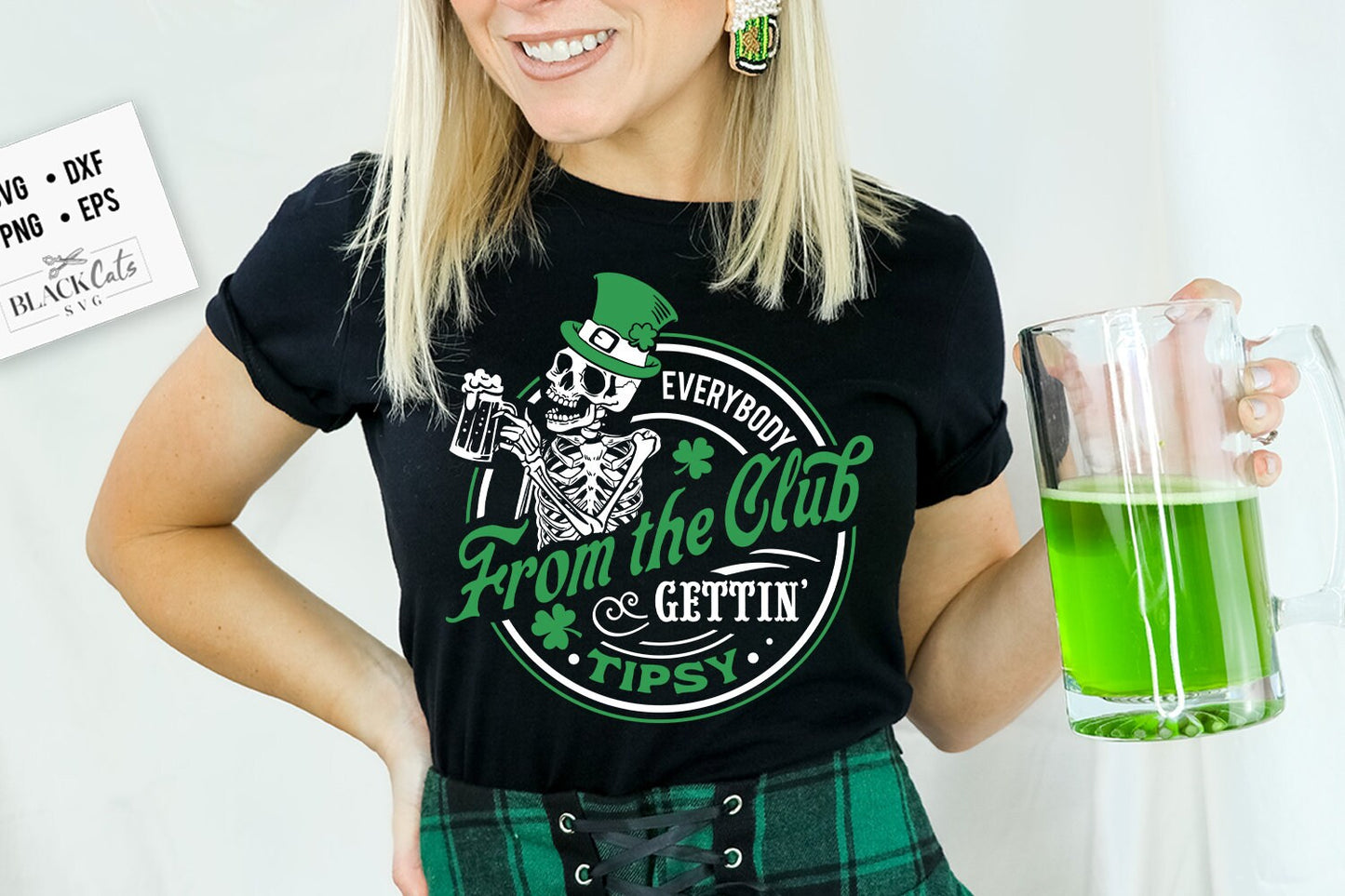 Everybody from the club gettin tipsy svg, St Paddy's SVG, St Patricks Day SVG, Skull Patrick svg, St Patrick's Day Svg, St Patricks Svg