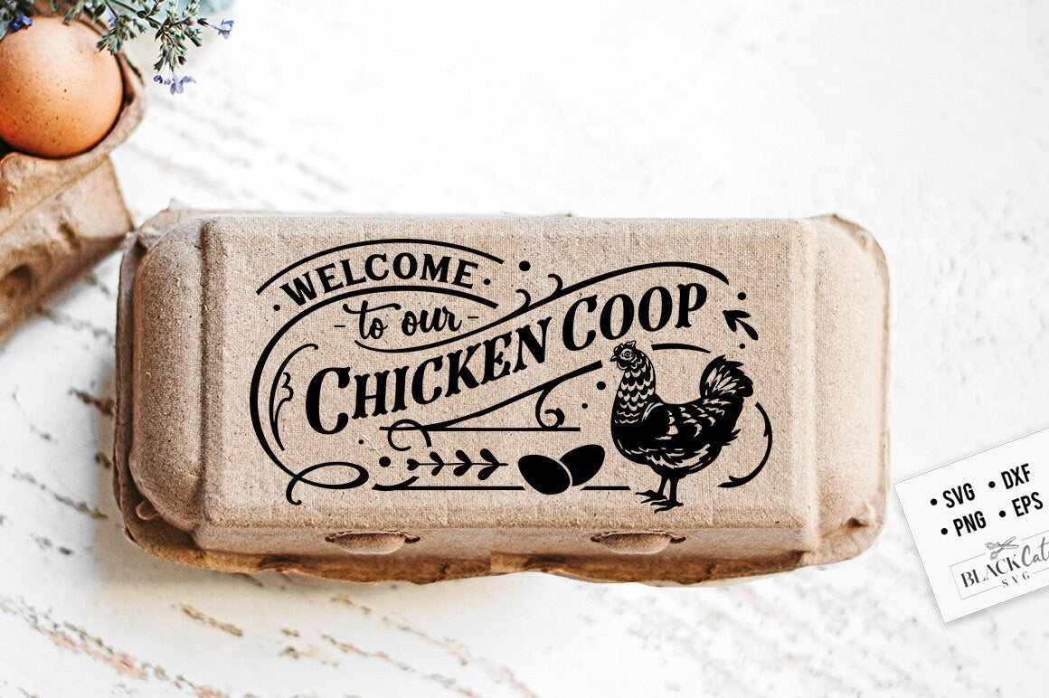 Welcome to our chicken coop svg, Coop sign svg, Our coop svg, Local egg dealer svg, Chicken svg, Farmhouse chicken svg, Victorian style