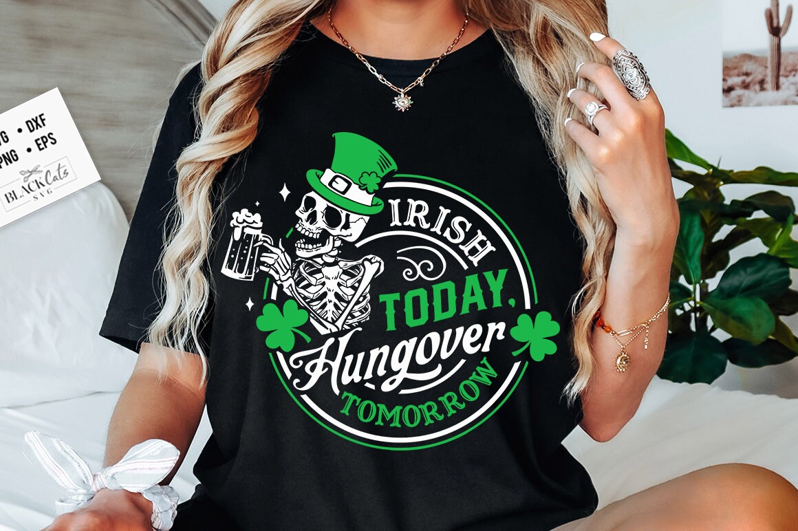 Irish today hungover tomorrow  SVG, Happy St Patrick's Day svg, St Paddy's SVG, St Patricks Day SVG, Skull Patrick svg, St Patrick's Day