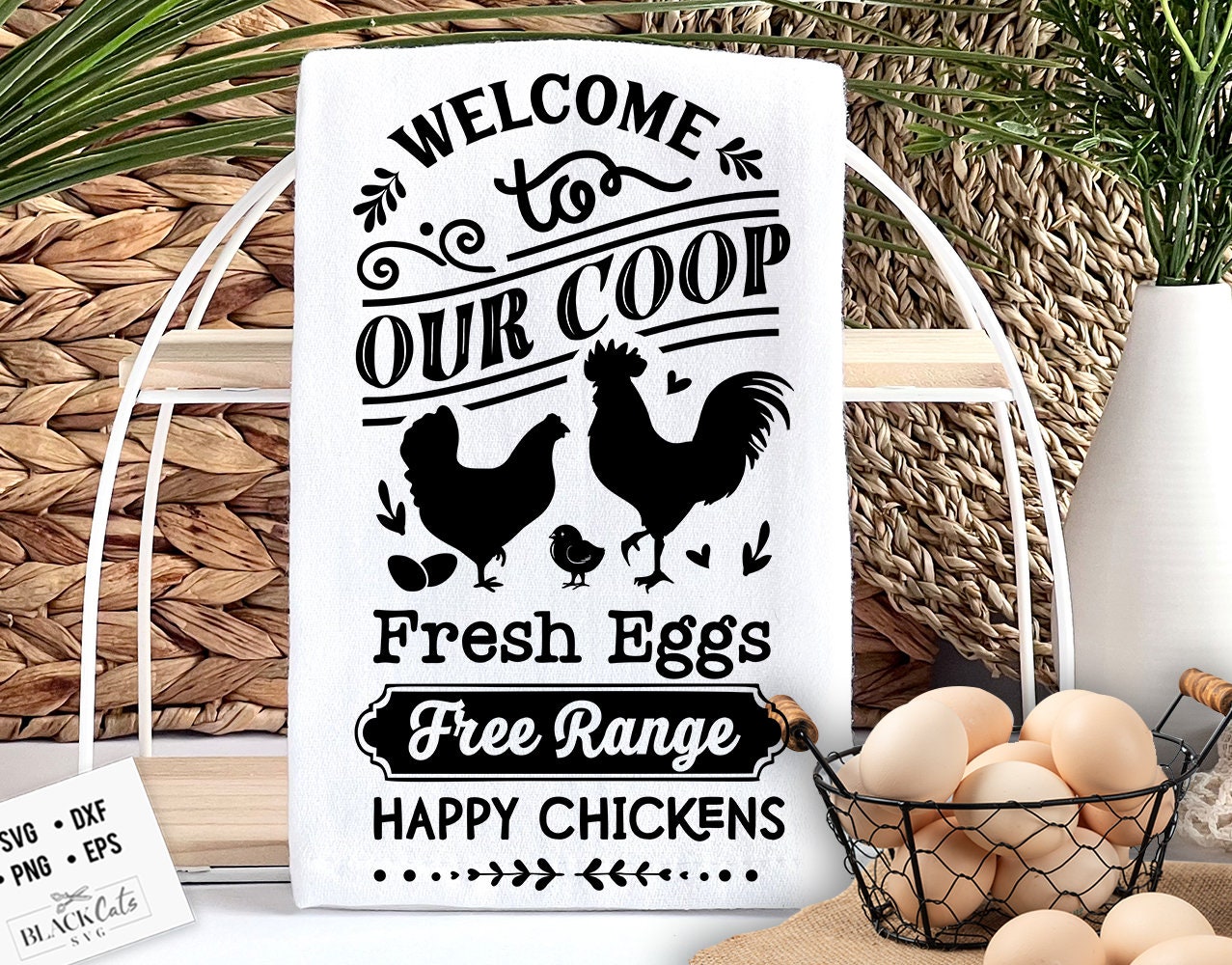 Welcome to our coop svg, Coop sign svg, Chicken family svg, Our coop svg, Local egg dealer svg, Chicken svg, Farmhouse chicken svg