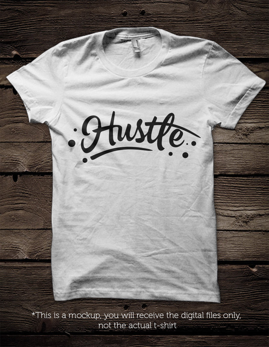 Hustle SVG file Cutting File Clipart in Svg, Eps, Dxf, Png for Cricut & Silhouette - BlackCatsSVG